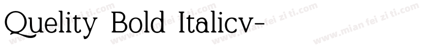 Quelity Bold Italicv字体转换